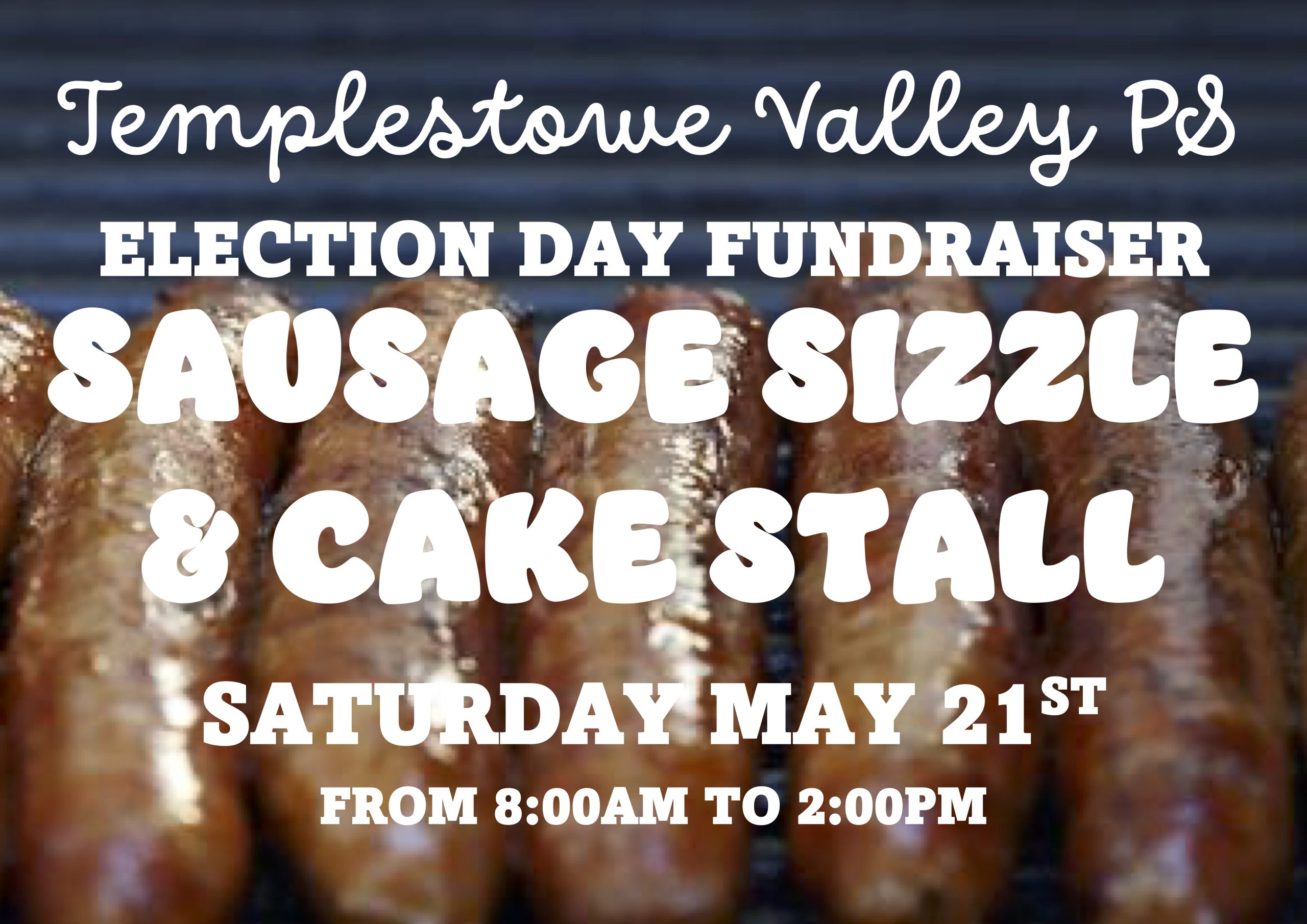 22_May 21_Election Day_Sausage Sizzle_Flyer